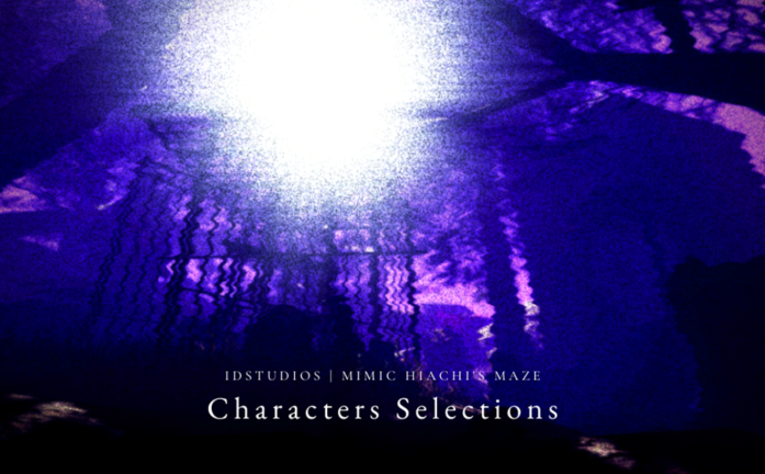 CHARACTERS SELECTION | MIMIC HIACHI'S MAZE screenshot