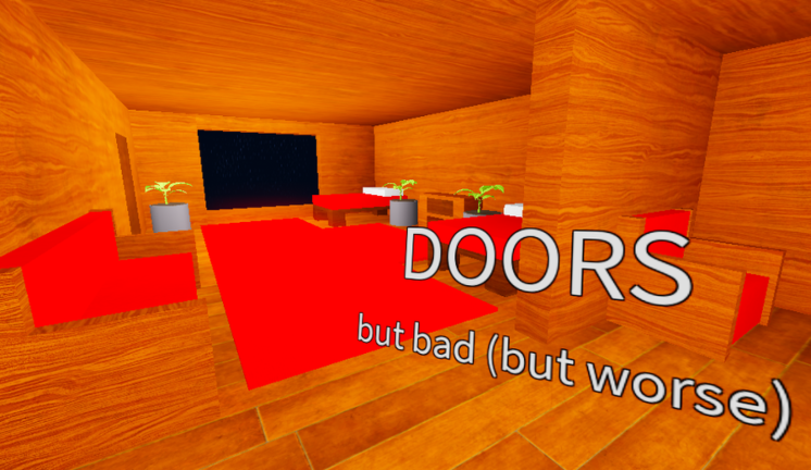 doors but bad but worse screenshot