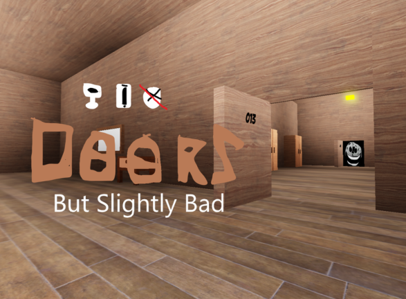 DOORS But Slightly Bad screenshot