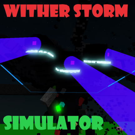 (NEW GAME) Wither Storm - Simulator V2.85 screenshot