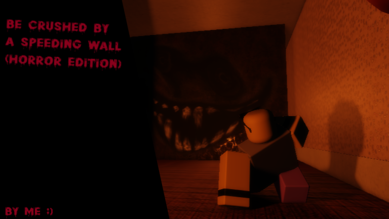 Be Crushed By A Speeding Wall (Horror Edition) screenshot