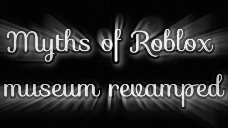 Myths of Roblox Museum Revamped [1,400+Myths] screenshot