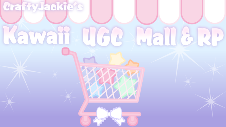 🛒 CraftyJackie's Kawaii UGC Mall & RP 🛒 screenshot