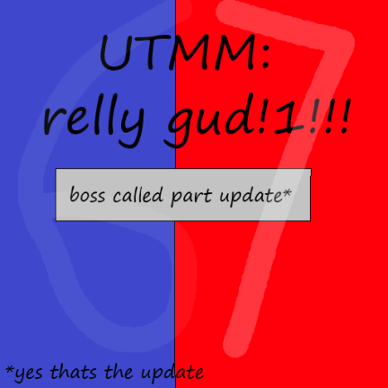 utmm: relly gud!!!11!1!1!! [COOKIE BLADE] screenshot