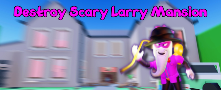 Destroy Scary Larry Mansion!! screenshot